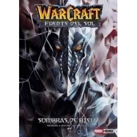 Warcraft Fuente del Sol 02 Sombras de Hielo